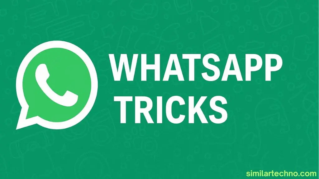 WhatsApp Tricks